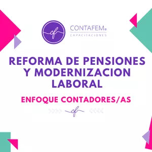 MODERNIZACION LABORAL + REFORMA DE PENSIONES Y CAMBIOS DE AGOSTO 2025