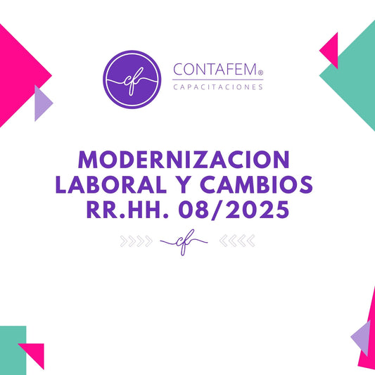 Modernización Laboral y Cambios De 08/2025
